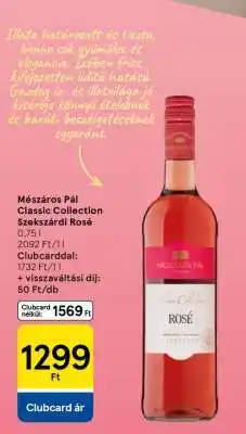 Tesco Mészáros Pál Classic Collection Szekszárdi Rosé ajánlat