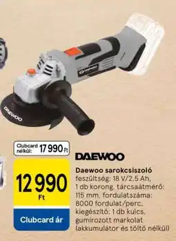 Tesco Daewoo sarokcsiszoló ajánlat