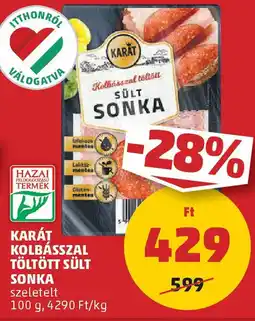 PENNY Karát Kolbásszal töltött sült sonka ajánlat