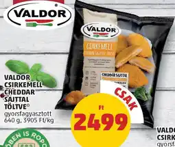 PENNY Valdor Csirkemell cheddar sajttal töltve ajánlat