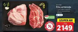 Lidl Friss sertéstarja ajánlat