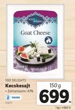 Lidl 1001 DELIGHTS Kecskesajt ajánlat
