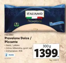 Lidl ITALIAMO Provolone Dolce / Piccante ajánlat