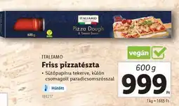 Lidl ITALIAMO Friss pizzatészta ajánlat