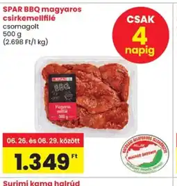 Spar SPAR BBQ magyaros csirkemellfilé ajánlat