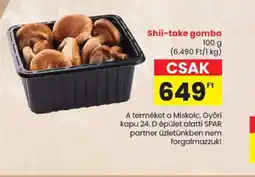 Spar Shii-take gomba ajánlat