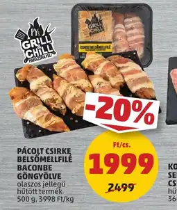 PENNY Pácolt csirke belsö mellfilé baconbe göngyölve ajánlat