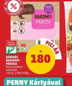 PENNY Dárdás Baromfi Párizsi ajánlat
