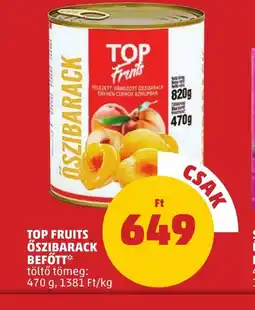 PENNY Top Fruits Őszibarack Befőtt ajánlat