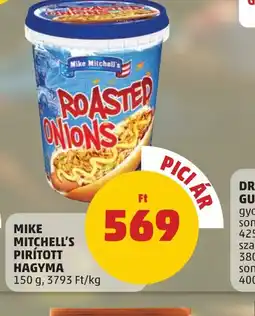 PENNY Mike Mitchell's Pirított Hagyma ajánlat