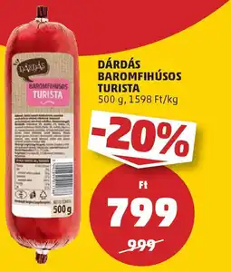 PENNY Dárdás baromfihúsos turista ajánlat