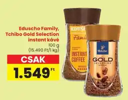 Spar Eduscho Family, Tchibo Gold Selection instant kávé ajánlat