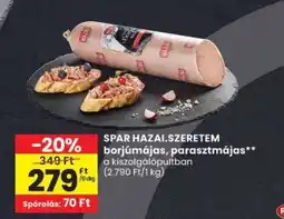 Spar SPAR HAZAI.SZERETEM borjúmájas, parasztmájas ajánlat