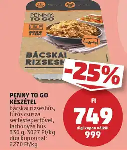 PENNY Penny To Go készétel ajánlat
