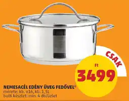 PENNY Nemesacél edény üveg fedővel ajánlat