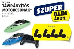 ALDI Toylino Távirányítós motorcsónak ajánlat
