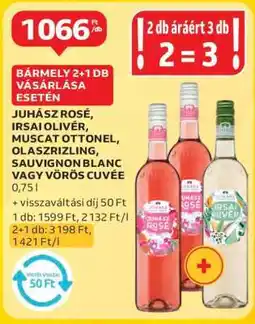 Auchan Juhász Rosé, Irsai Olivér, Muscat Ottonel, Olaszrizling, Sauvignon Blanc vagy Vörös Cuvée ajánlat