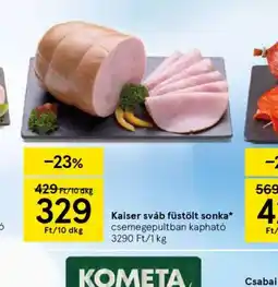Tesco Kaiser sváb füstölt sonka ajánlat