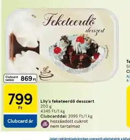 Tesco Lily's feketeerdő desszert ajánlat
