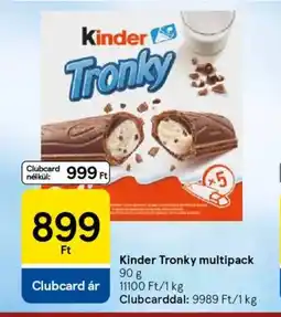 Tesco Kinder Tronky multipack ajánlat