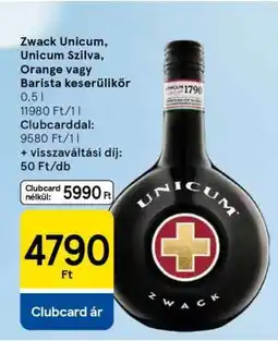 Tesco Zwack Unicum, Unicum Szilva, Orange vagy Barista keserűlikőr ajánlat