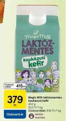 Tesco Magic Milk laktózmentes kaukázusi kefir ajánlat