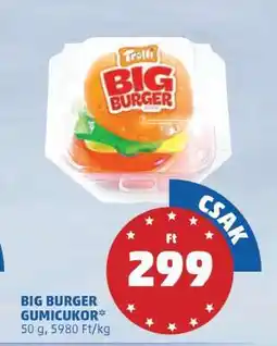 PENNY BIG BURGER GUMICUKOR ajánlat