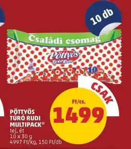 PENNY Pöttyös Túró Rudi Multipack ajánlat