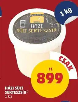 PENNY Házi Sült Sertészsír ajánlat