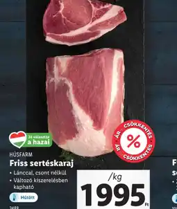 Lidl Húsfarm Friss sertéskaraj ajánlat