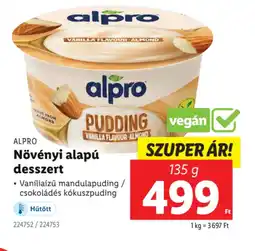 Lidl Alpro Növényi alapú desszert ajánlat