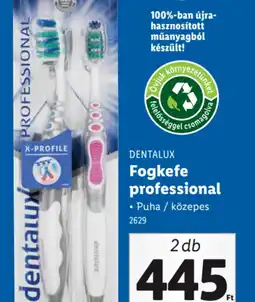 Lidl Dentalux Fogkefe professional ajánlat