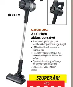 Lidl Grundig 2 az 1-ben akkus porszív ajánlat