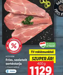 Lidl Húsfarm Friss, szeletelt sertéstarja ajánlat