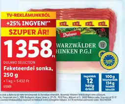 Lidl Dulano Selection Feketeerdei sonka ajánlat