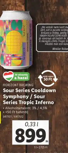 Lidl Horizont Brewing Sour Series Cooldown Symphony / Sour Series Tropic Inferno ajánlat
