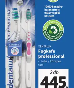 Lidl Dentalux Fogkefe Professional ajánlat