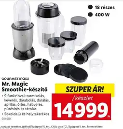 Lidl Gourmetmaxx Mr. Magic Smoothie-készítő ajánlat