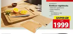 Lidl Silvercrest Bambusz vágdeszka ajánlat