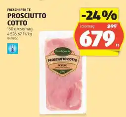 ALDI Freschi Per Te Prosciutto Cotto ajánlat