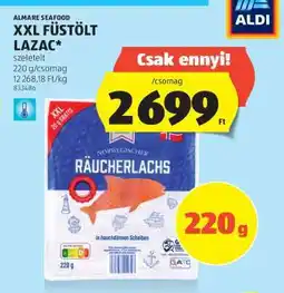 ALDI ALMARE SEAFOOD XXL FÜSTÖLT LAZAC ajánlat