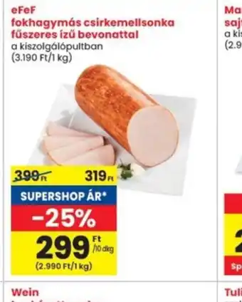 Interspar Efef fokhagymás csirkemellsonka ajánlat