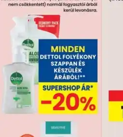 Interspar Minden Dettol folyékony szappan és készülék árábl! ajánlat