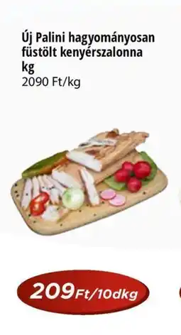 Real Új Palini hagyományosan füstölt kenyérszalonna ajánlat