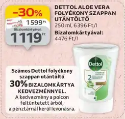 Auchan Dettol Aloe Vera folyékony szappan utántöltő ajánlat