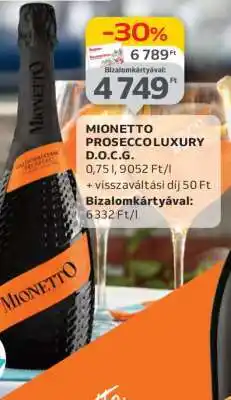 Auchan Mionetto Prosecco Luxury D.O.C.G ajánlat