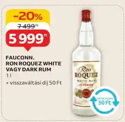 Auchan Fauconn. Ron Roquez White vagy Dark Rum ajánlat