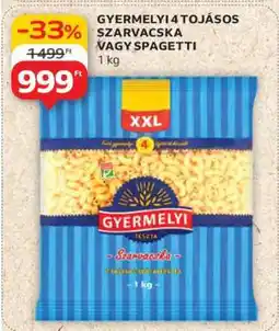 Auchan GYERMELYI 4 TOJÁSOS SZARVACSKA VAGY SPAGETTI ajánlat