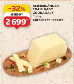 Auchan AMMERLÄNDER EDAMI VAGY GOUDA SAJT ajánlat