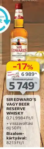 Auchan SIR EDWARD'S VAGY BEER RESERVE WHISKY ajánlat